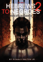 Hebrews To Negroes 2 - Preview