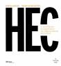 Hec ; L'Excellence Européenne, Un Rayonnement Mondial - Preview