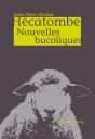 Hecatombes ; Nouvelles Bucoliques - Preview