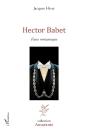 Hector Babet : Farce Romanesque - Preview