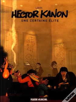Capa do artigo Hector Kanon T.1 ; Une Certaine Élite