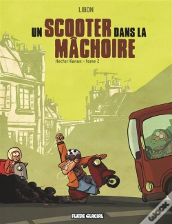 Capa do artigo Hector Kanon T.2 ; Un Scooter Dans La Mâchoire