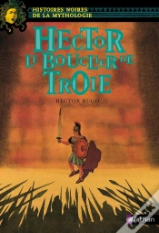 Capa do artigo Hector, Le Bouclier De Troie