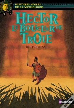 Capa do artigo Hector, Le Bouclier De Troie