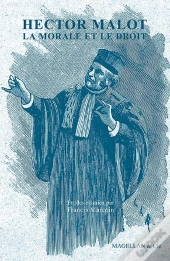 Hector Malot ; La Morale Et Le Droit