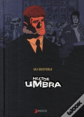 Hector Umbra ; Intégrale