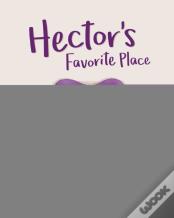 Hector'S Favorite Place