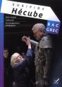 Hécube ; Terminale ; Bac Grec (Édition 2011) - Preview