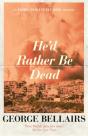 He'D Rather Be Dead - Preview