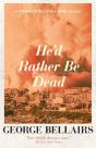 He'D Rather Be Dead - Preview