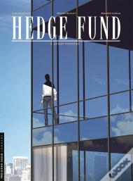 Hedge Fund Tome 2 : Actifs Toxiques