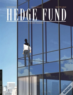 Capa do artigo Hedge Fund Tome 2 : Actifs Toxiques