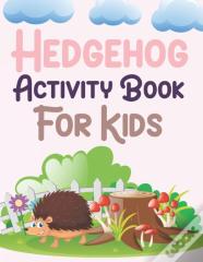 Hedgehog Activity Book For Kids
