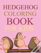 Hedgehog Coloring Book For Kids