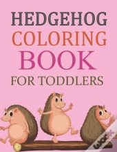 Hedgehog Coloring Book For Toddlers