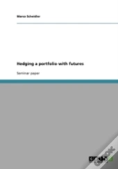 Hedging A Portfolio With Futures