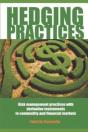 Hedging Practices: Risk Management Pract - Preview
