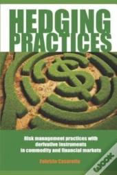 Hedging Practices: Risk Management Pract