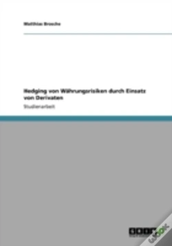 Capa do artigo Hedging Von Waã‚Â¤Hrungsrisiken Durch Einsatz Von Derivaten