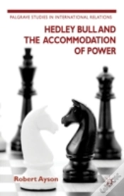 Capa do artigo Hedley Bull And The Accommodation Of Power