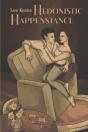 Hedonistic Happenstance - Preview