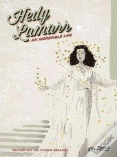 Hedy Lamarr: An Incredible Life