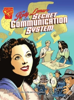 Capa do artigo Hedy Lamarr And A Secret Communication System