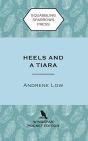 Heels And A Tiara - Preview