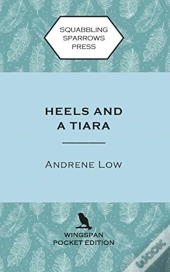 Heels And A Tiara