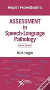Hegde'S Pocketguide To Assessment In Speech-Language Pathology