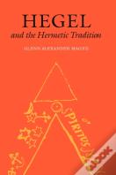 Hegel And The Hermetic Tradition