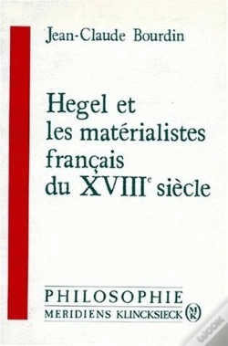 Capa do artigo Hegel Et Les Matérialistes Français Du Xviiie Siècle