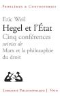 Hegel Et L'Etat ; Cinq Conférences ; Marx Et La Philosophie Du Droit - Preview