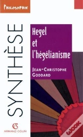 Hegel Et L'Hégélianisme