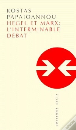 Capa do artigo Hegel Et Marx : L'Interminable Débat