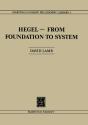Hegel-From Foundation To System - Preview