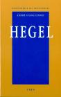 Hegel, Une Philosophie De La Raison Vivante - Preview