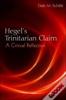 Hegel'S Trinitarian Claim