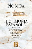 Hegemonia Española Y Comienzo De La Era Europea