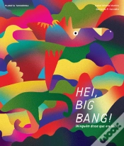 Capa do artigo Hei, Big Bang!