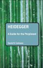 Heidegger: A Guide For The Perplexed - Preview