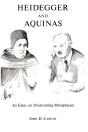 Heidegger And Aquinas - Preview