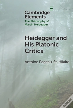 Capa do artigo Heidegger And His Platonic Critics