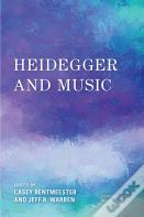 Heidegger And Music
