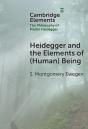 Heidegger And The Elements Of (Human) Being - Preview