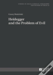 Heidegger And The Problem Of Evil