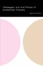 Heidegger And The Roots Of Existential Therapy - Preview