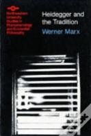 Heidegger And The Tradition