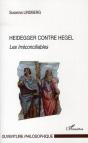 Heidegger Contre Hegel ; Les Irréconciliables - Preview