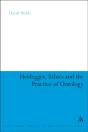 Heidegger, Ethics And The Practice Of Ontology - Preview